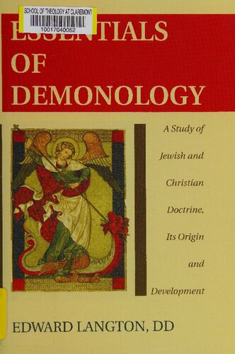 Essentials of demonology; a study of Jewish and Christian doctrine, its origin and development