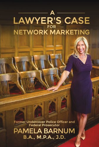 A Lawyer's Case for Network Marketing