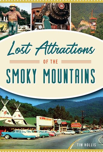 Lost Attractions of the Smoky Mountains