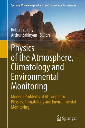 Physics of the Atmosphere, Climatology and Environmental Monitoring: Modern Problems of Atmospheric