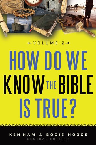 How Do We Know the Bible Is True Volume 2