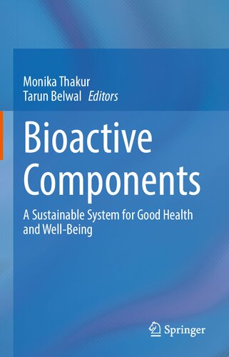 Bioactive Components: A Sustainable System for Good Health and Well-Being