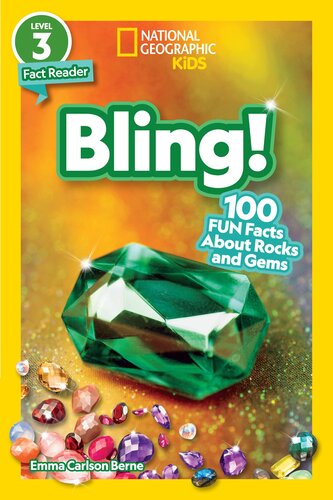 National Geographic : Bling! (L3): 100 Fun Facts About Rocks and Gems