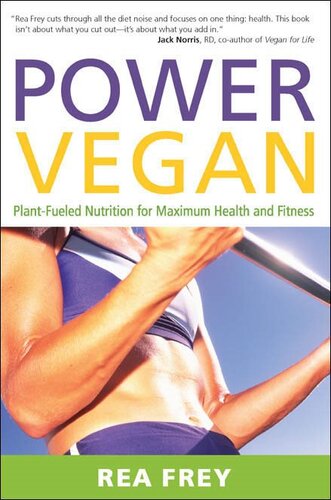 Power Vegan: Plant-Fueled Nutrition for Maximum Health and Fitness