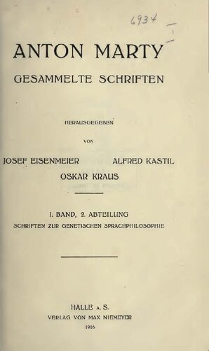 Gesammelte Schriften. I. Band. 2. Abteilung. Schriften zur genetischen Sprachphilosophie