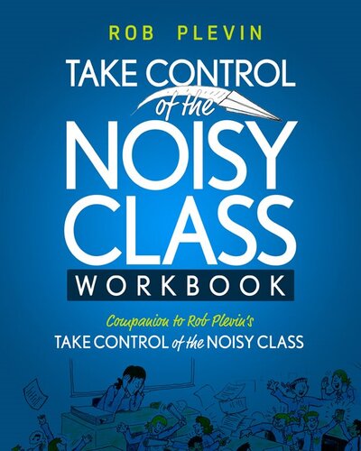 Take Control of the Noisy Class Workbook