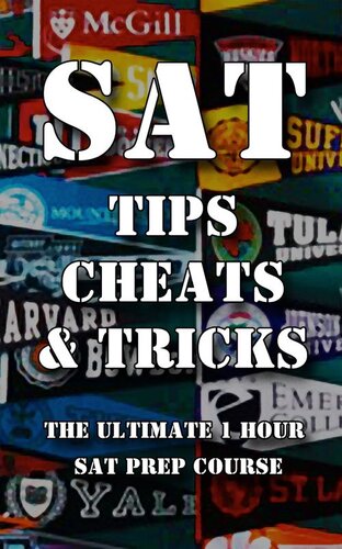 SAT Tips Cheats & Tricks: The Ultimate 1 Hour SAT Prep Course