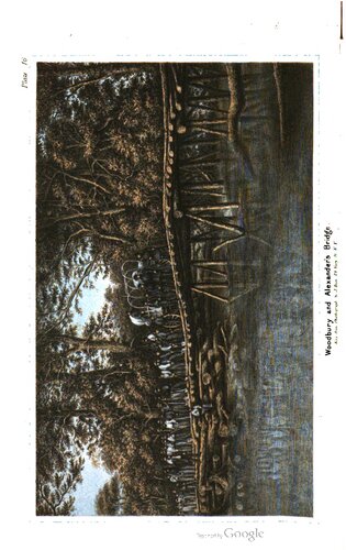 Report of the Engineer and Artillery Operations of the Army of the Potomac: From Its Organization to the End of the Peninsular Campaign