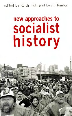 New Approaches to Socialist History
