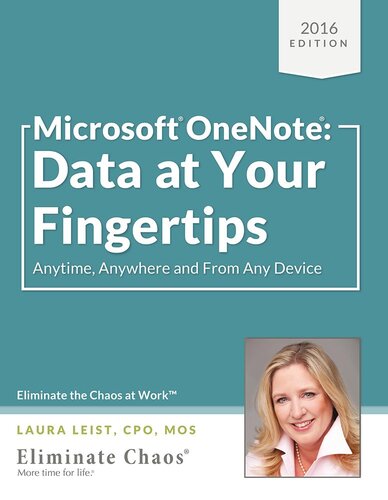 Microsoft(R) OneNote(R): Data at Your Fingertips - Anytime, Anywhere and From Any Device