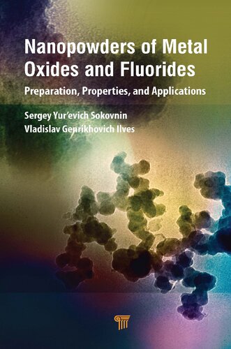Nanopowders of Metal Oxides and Fluorides: Preparation, Properties, and Applications