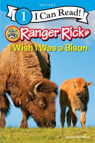 Ranger Rick: I Wish I Was a Bison