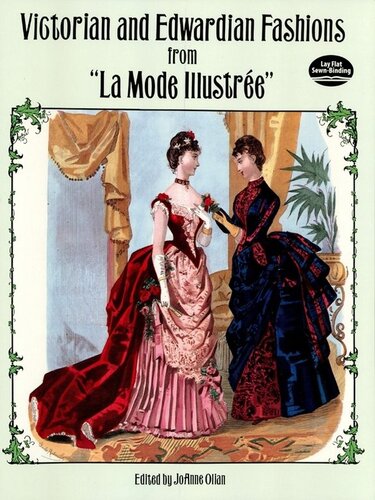 Victorian and Edwardian Fashions from 