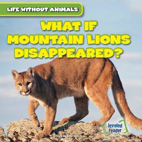 What If Mountain Lions Disappeared?