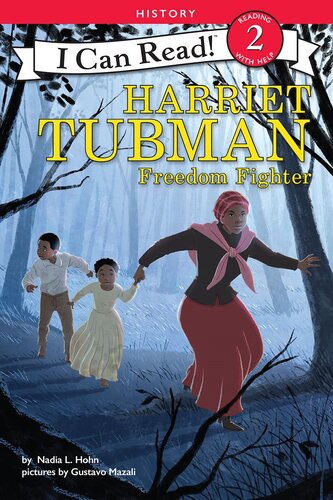 Harriet Tubman: Freedom Fighter