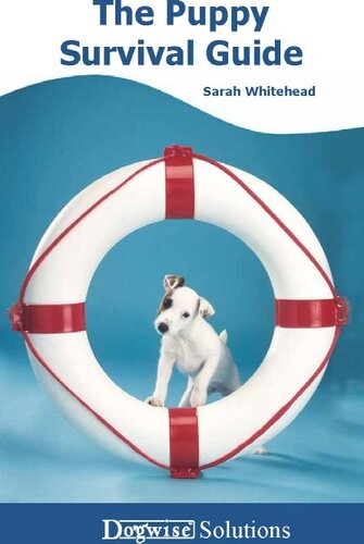 The Puppy Survival Guide: Dogwise Solutions