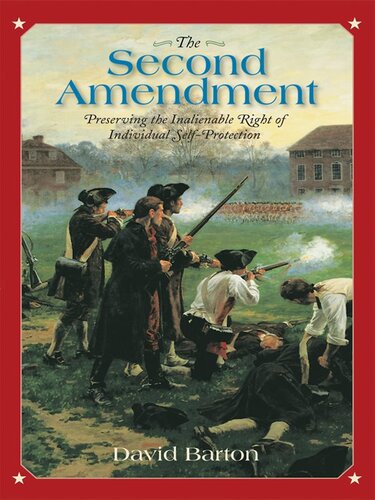 The Second Amendment: Preserving the Inalienable Right of Individual Self-Protection