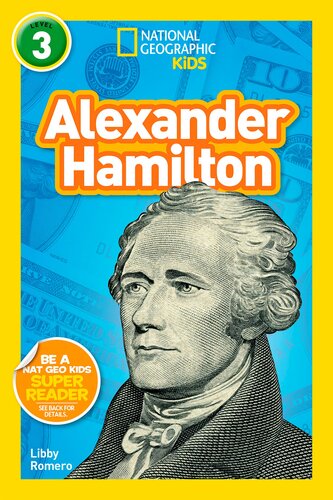 National Geographic Kids Readers: Alexander Hamilton (L3)