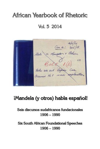 Seis discursos sudafricanos fundacionales 1906-1990