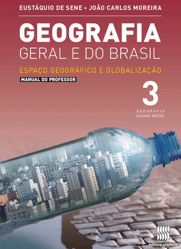 Geografia Geral e do Brasil - Manual do Professor