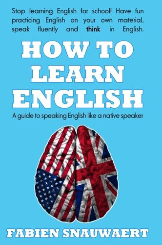 How to Learn English: A Guide to Speaking English Like a Native Speaker