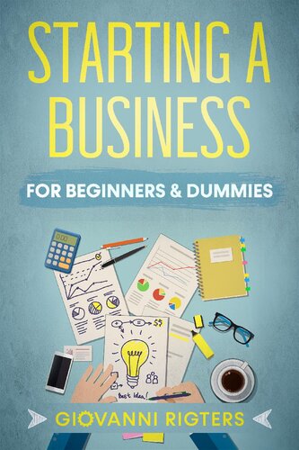 Starting a Business for Beginners & Dummies: Business For Beginners & Dummies