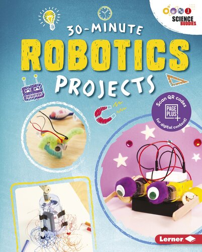 30-Minute Robotics Projects