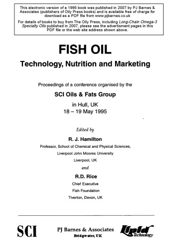 Fish Oil: Technology, Nutrition and Marketing - Proceedings of a Conference Organised by the 'SCI Oils & Fats Group', in Hull, UK, 18-19 May 1995