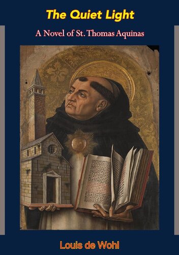 The Quiet Light: A Novel of St. Thomas Aquinas