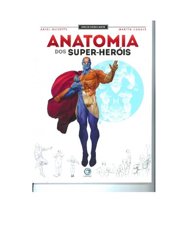Curso de Desenho Master - ANATOMIA DOS SUPER-HERÓIS