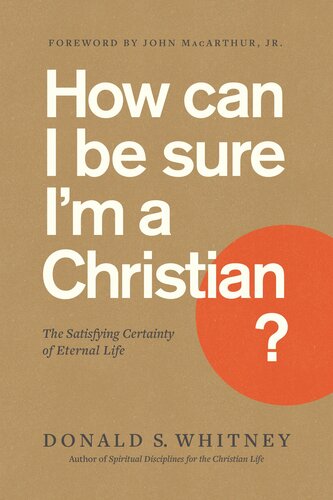 How Can I Be Sure I'm a Christian?: What the Bible Says about Assurance of Salvation