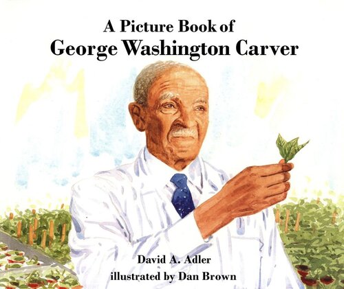 A Picture Book of George Washington Carver