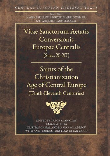 Saints of the Christianization Age of Central Europe (Tenth-Eleventh Century)