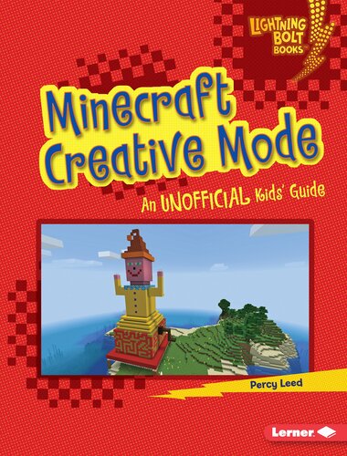 Minecraft Creative Mode: An Unofficial Kids' Guide