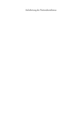 Aufarbeitung des Nationalsozialismus. Ein Kompendium