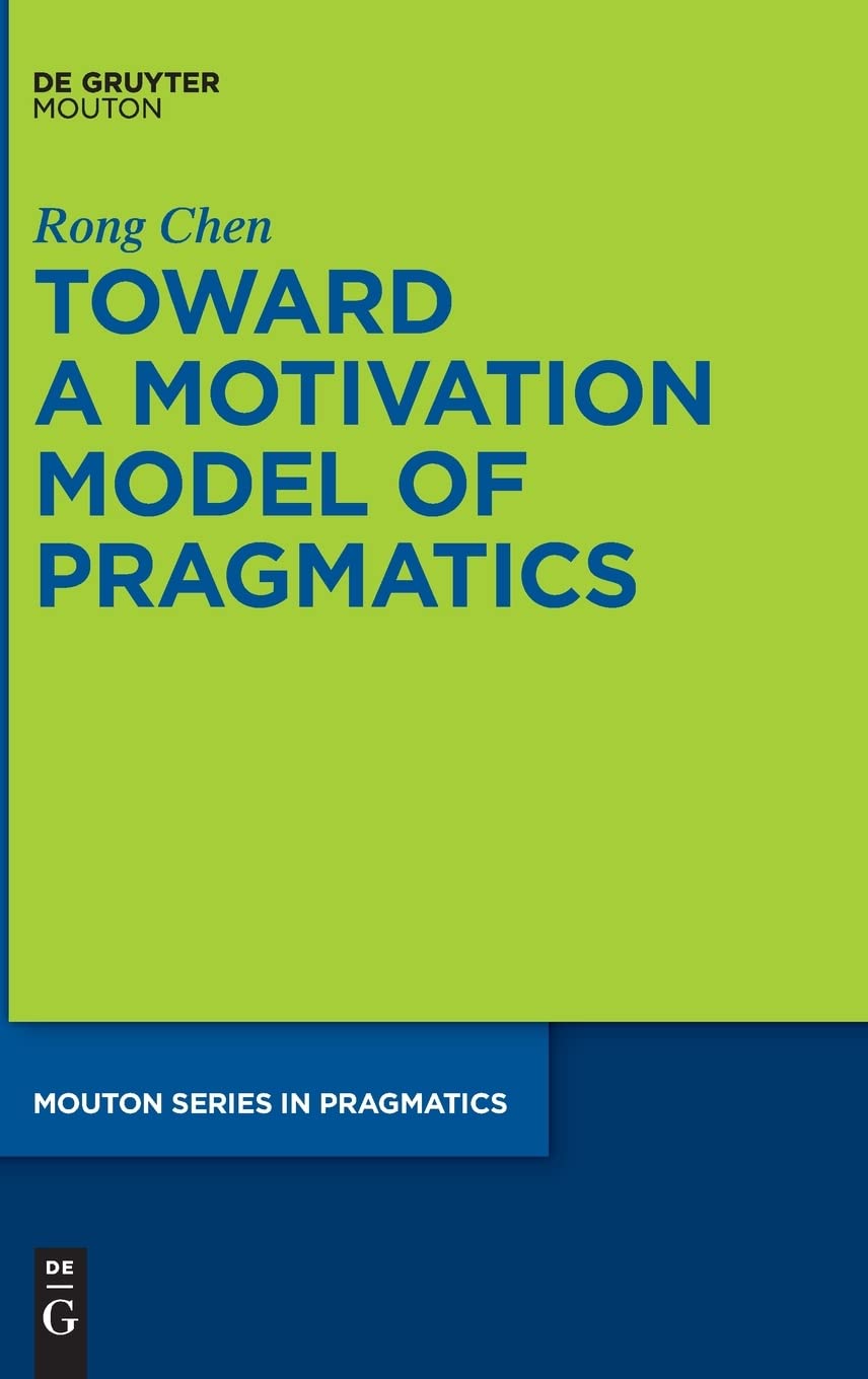 Toward a Motivation Model of Pragmatics