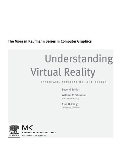Understanding Virtual Reality: Interface, Application, and Design, Second Edition
