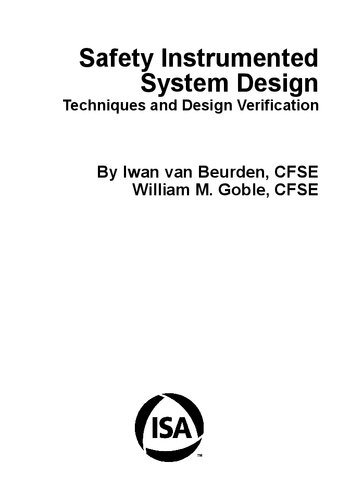 Safety Instrumented System Design: Techniques and Design Verification