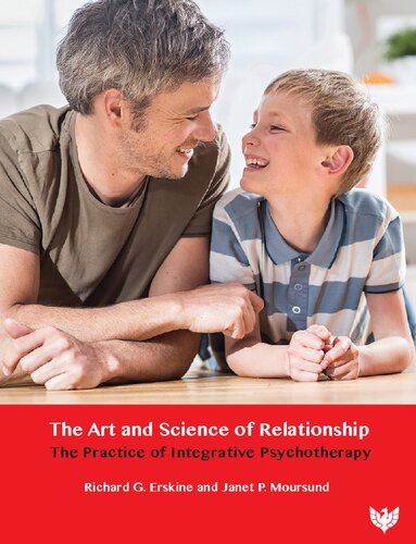 The Art and Science of Relationship: The Practice of Integrative Psychotherapy