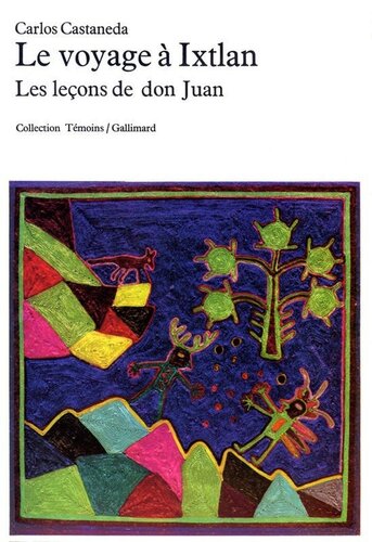 Le voyage à Ixtlan