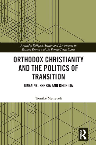 Orthodox Christianity and the Politics of Transition
