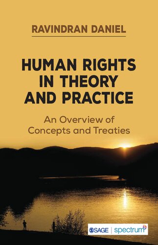 Human Rights in Theory and Practice: An Overview of Concepts and Treaties