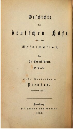 Geschichte der deutsche Höfe seit der Reformation / Erste Abteilung: Preußen