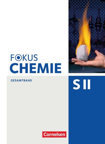 Fokus Chemie - Sekundarstufe II Gesamtband - Allgemeine Ausgabe - Schülerbuch
