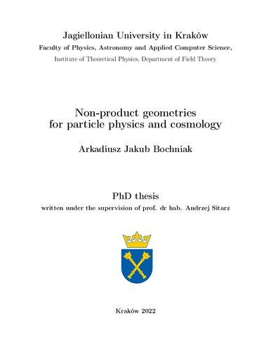 Non-product geometries for particle physics and cosmology
