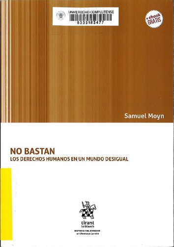 No Bastan. Los Derechos Humanos en un Mundo Desigual