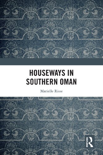 Houseways in Southern Oman