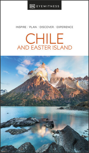 DK Eyewitness Chile and Easter Island (Travel Guide)