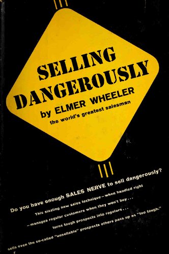 Selling dangerously