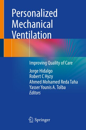 Personalized Mechanical Ventilation: Improving Quality of Care